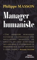 Manager humaniste (French Edition) 2708131192 Book Cover