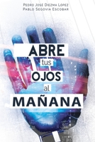 Abre tus ojos al mañana B08NX3RNFQ Book Cover