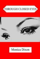 Through Closed Eyes 1430320311 Book Cover
