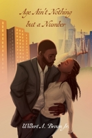Age Ain't Nothing but a Number B0BVKNLW9R Book Cover
