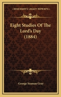 Eight Studies of the Lord's Day 1022151894 Book Cover