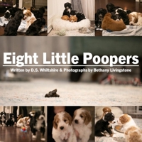 Eight Little Poopers B002I9EFJS Book Cover