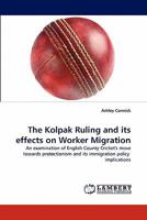 The Kolpak Ruling and Its Effects on Worker Migration 3843361665 Book Cover