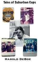 Tales of Suburban Cops B0H2T8BFGT Book Cover