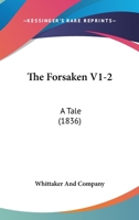 The Forsaken: A Tale 1167053206 Book Cover
