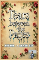 Tears Between The Pages B0DRZVJLSR Book Cover