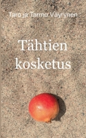 Tähtien kosketus (Finnish Edition) 9524982404 Book Cover