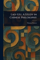 Lao-tzu, A Study in Chinese Philosophy 1023564157 Book Cover