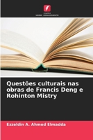 Questões culturais nas obras de Francis Deng e Rohinton Mistry (Portuguese Edition) 6208283663 Book Cover
