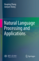 Natural Language Processing and Applications 9819797381 Book Cover