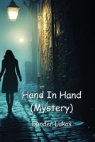 Hand In Hand (Mystery) B0DPLBNBXY Book Cover