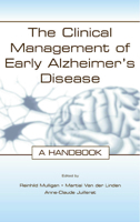 The Clinical Management of Early Alzheimer's Disease: A Handbook 0415652316 Book Cover