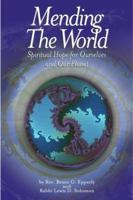 Mending the World: Spiritual Hope for Ourselves and Our Planet 1880913607 Book Cover