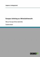 Europas Aufstieg zur Wirtschaftsmacht: Warum Europa China überholte 3638887715 Book Cover