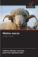 Welna owcza: Produkcja i jakosc (Polish Edition) 6206763080 Book Cover
