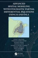 Advanced Spatial Modeling with Stochastic Partial Differential Equations Using R and Inla 0367570645 Book Cover