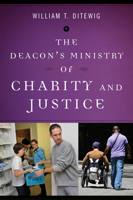 The Deacon's Ministry of Charity and Justice 081464824X Book Cover