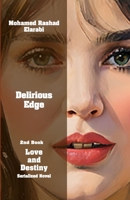 Delirious Edge (Love and Destiny) B0FB2Z3VTL Book Cover
