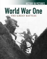 World War One: The Great Battles 1908849045 Book Cover