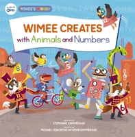 Wimee Creates with Animals and Numbers (A Wimee’s Words Book) 031015359X Book Cover