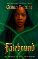 Fatebound B0FHZ149KP Book Cover
