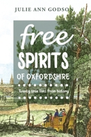 Free Spirits: Twenty true lives from history B0BLN5TD5X Book Cover