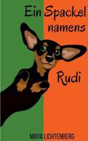 Ein Spackel namens Rudi 3837007030 Book Cover