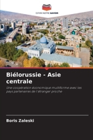 Biélorussie - Asie centrale 6630517482 Book Cover