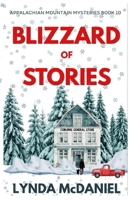 Blizzard of Stories: A Cool Collection of Mystery Short Stories (Appalachian Mountain Mysteries) B0HCXYTC7X Book Cover