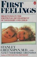 First Feelings: Milestones in the Emotional Development of Your Baby and Child 0140077235 Book Cover