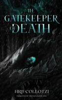 The Gatekeeper of Death (Dragons of Avonoa) 1962628035 Book Cover