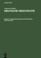 Vom Bismarck-Reich zum geteilten Deutschland 3110000792 Book Cover