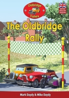 The Oldbridge Rally: (British English Edition) 152099656X Book Cover
