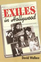 Exiles in Hollywood 0879103299 Book Cover