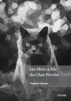 Les Mots à Hic du Chat Perché (French Edition) 2414635010 Book Cover
