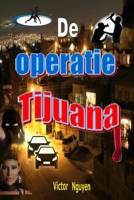 De operatie Tijuana null Book Cover
