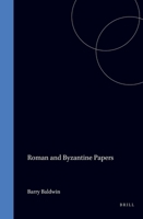 Roman and Byzantine Papers 9050630170 Book Cover