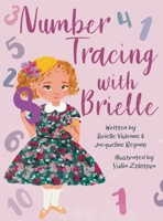 Number Tracing with Brielle B0B2VR8L36 Book Cover