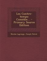 Les Contre-Temps: Comdie... 0341138339 Book Cover