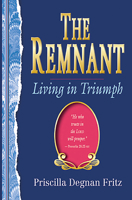 The Remnant: Living in Triumph 0883685469 Book Cover