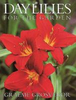 Daylilies for the Garden 088192427X Book Cover