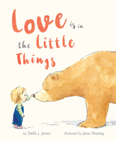 Love Is in the Little Things 1664300414 Book Cover