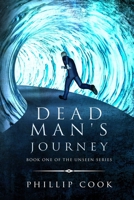 Dead Man's Journey 0992286808 Book Cover