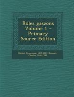 R�les gascons; Volume 1 1245551329 Book Cover