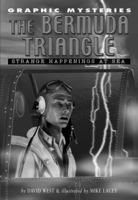 The Bermuda Triangle: Stange Occurances at Sea (Graphic Mysteries): Stange Occurances at Sea (Graphic Mysteries) 1404208062 Book Cover