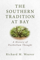 Southern Tradition at Bay 168451181X Book Cover