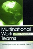 Multinational Work Teams: A New Perspective (Lea's Organization and Management Series) 0805834656 Book Cover