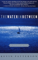 The Water In Between: A Journey at Sea 0385498845 Book Cover