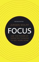Focus: The Power of Targeted Thinking 027373461X Book Cover