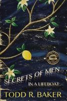 Secrets of Men in a Lifeboat 0692919163 Book Cover